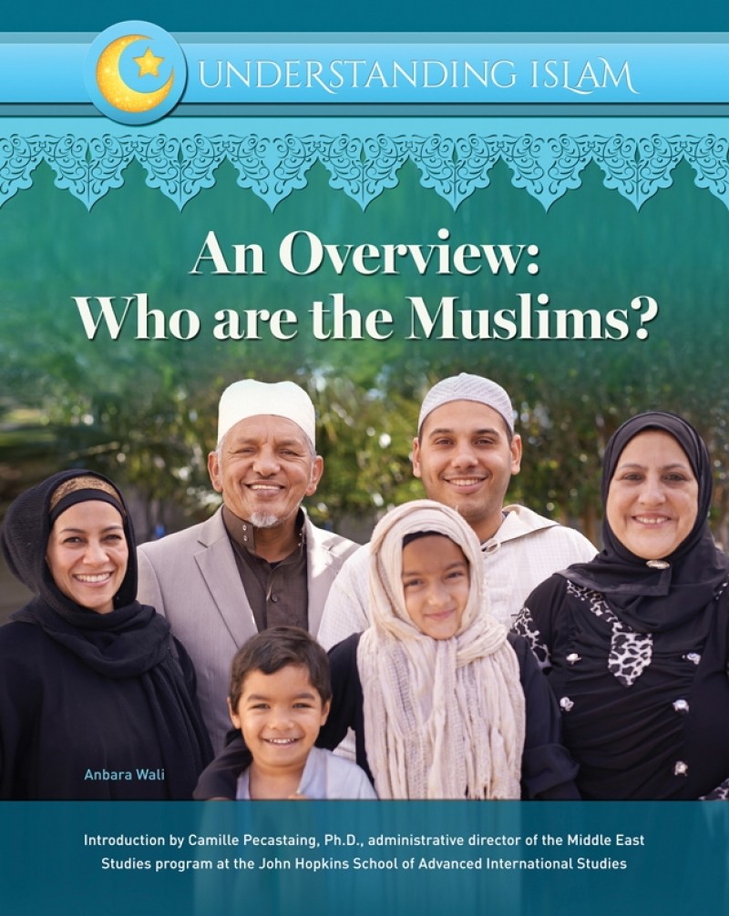 An Overview: Who are the Muslims?