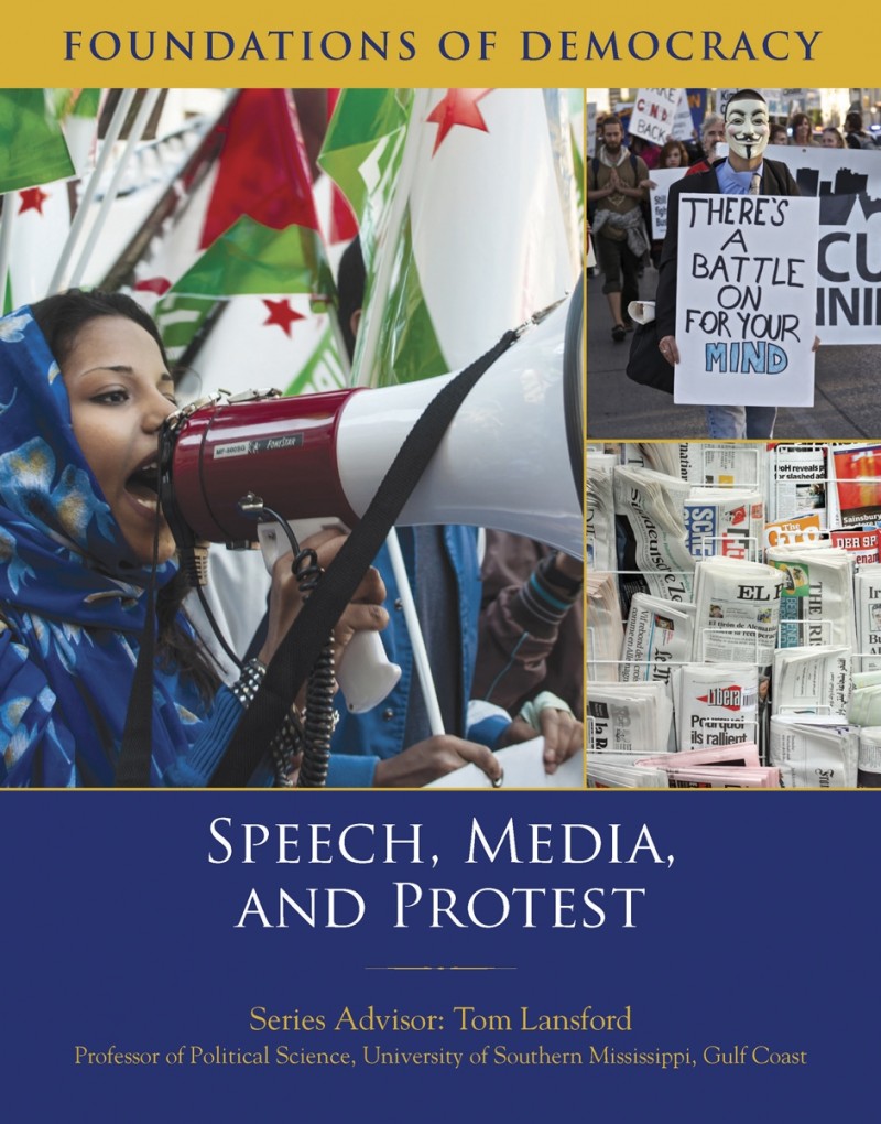 Speech, Media, and Protest