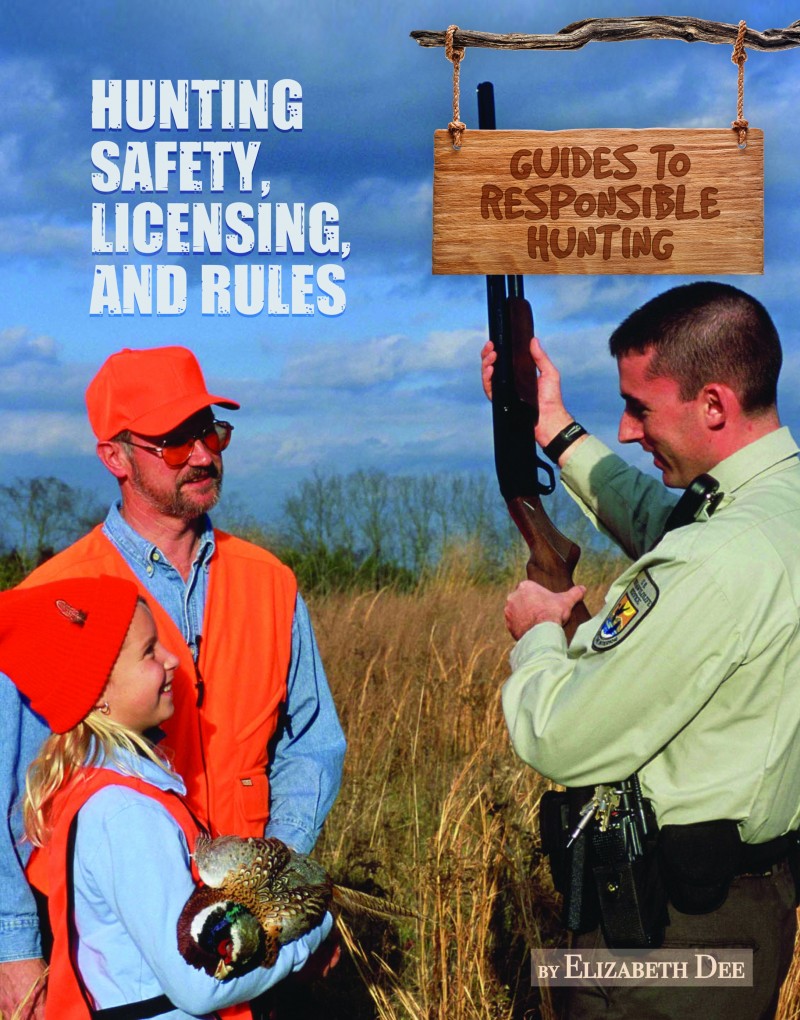 Hunting Safety, Licensing, and Rules