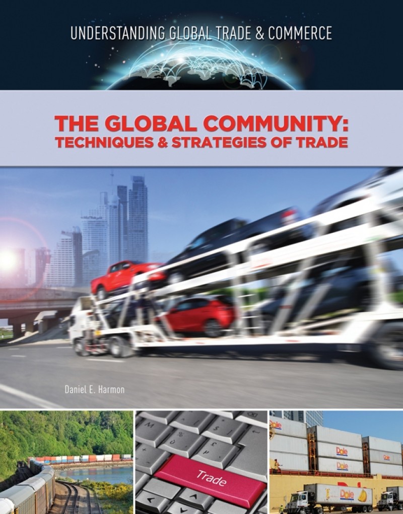The Global Community: Techniques & Strategies of Trade