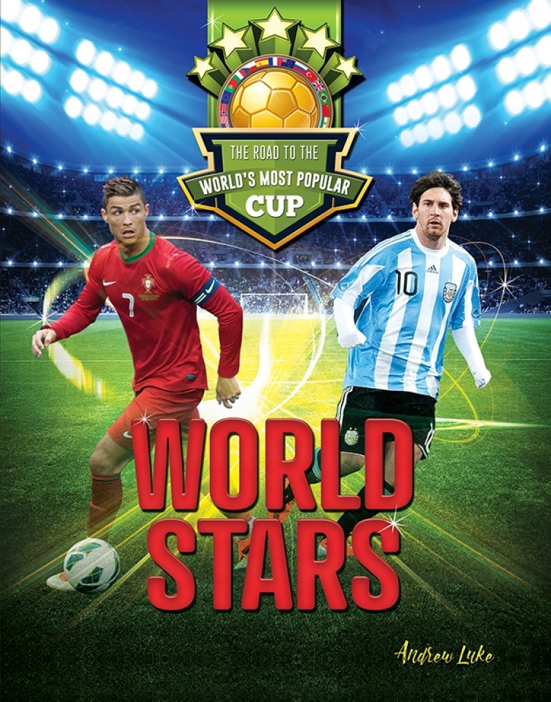 World Stars: The Road to the World's Most Popular Cup