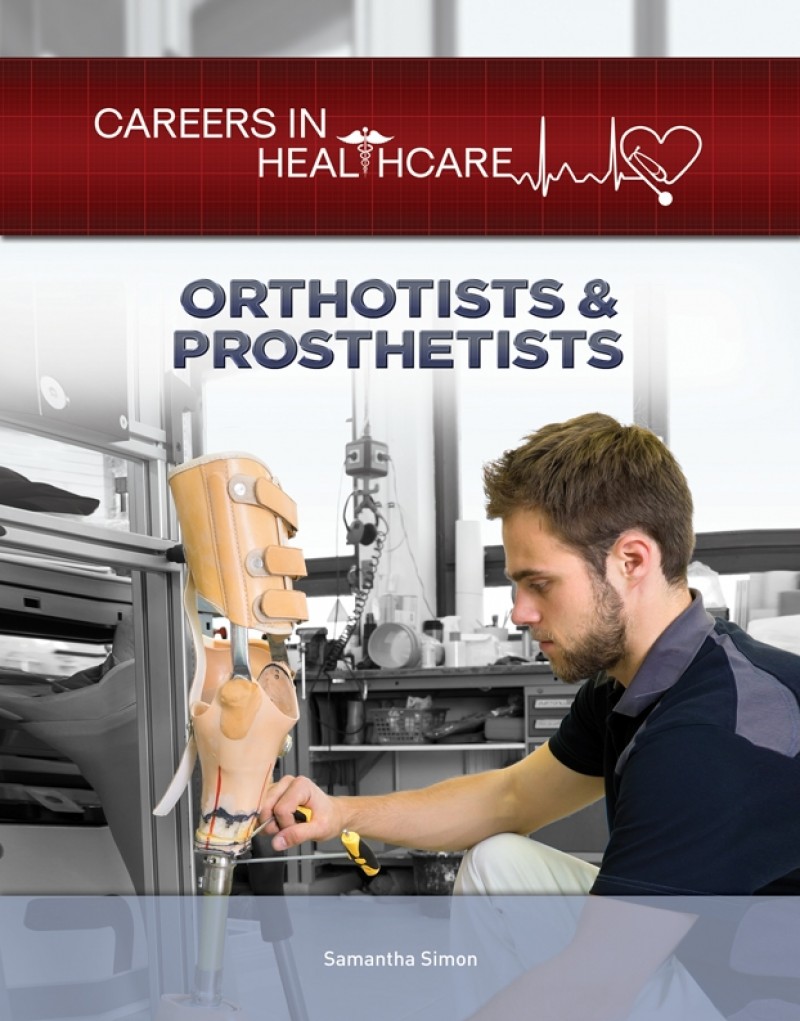 Orthotists & Prosthetists