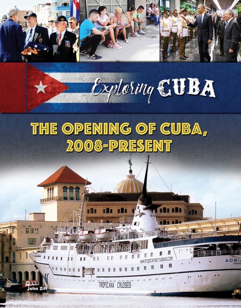 The Opening of Cuba, 2008-Present