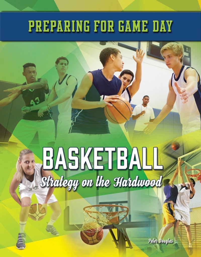 Basketball: Strategy on the Hardwood