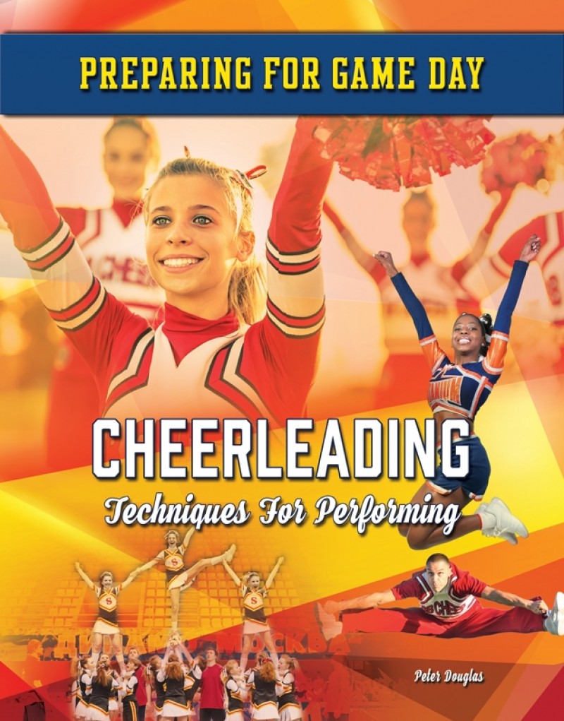 Cheerleading: Techniques For Performing