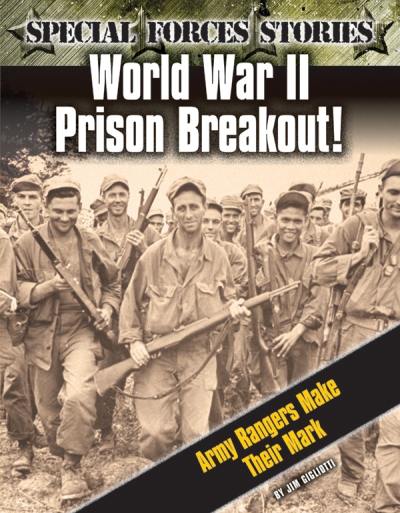 World War II Prison Breakout! Army Rangers Make Their Mark