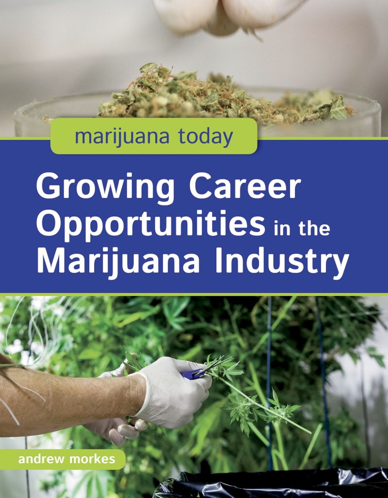 Growing Career Opportunities in the Marijuana Industry