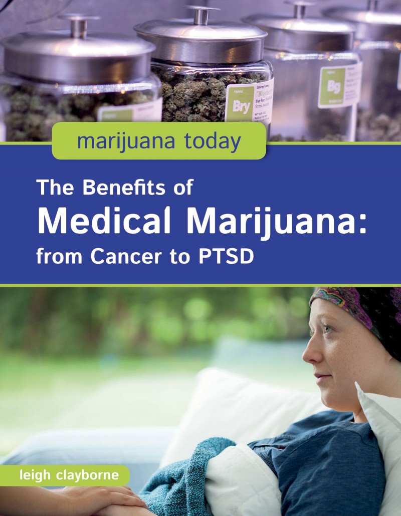 The Benefits of Medical Marijuana: from Cancer to PTSD