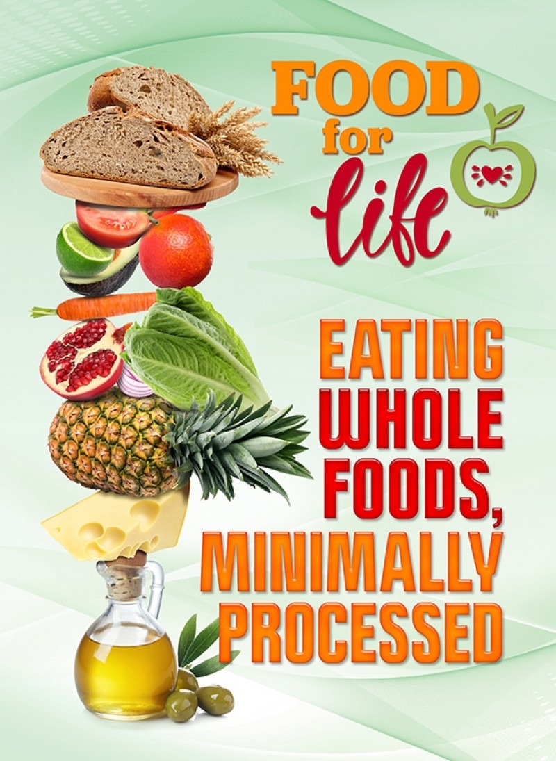 Eating Whole Foods, Minimally Processed