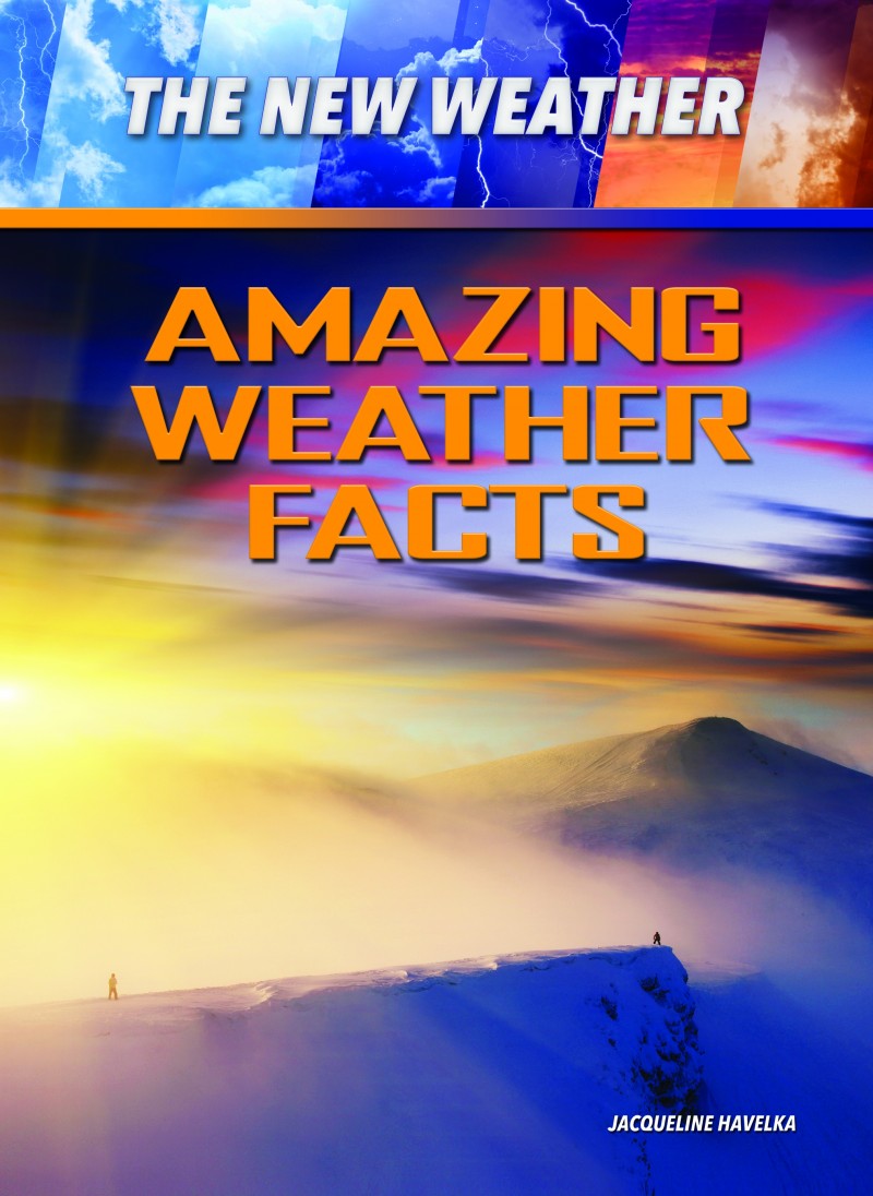 Amazing Weather Facts