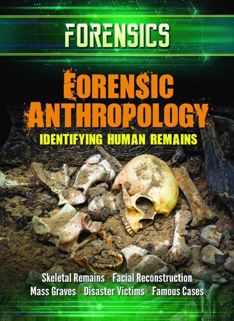 Forensic Anthropology: Identifying Human Remains
