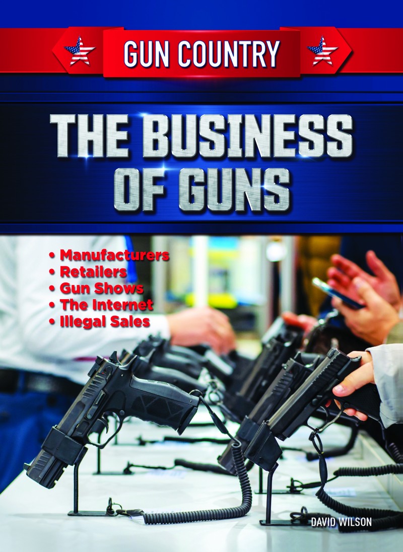 The Business of Guns