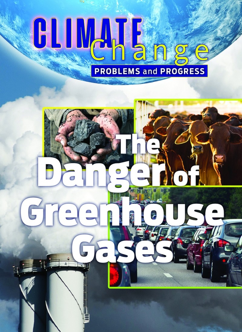 The Danger of Greenhouse Gases