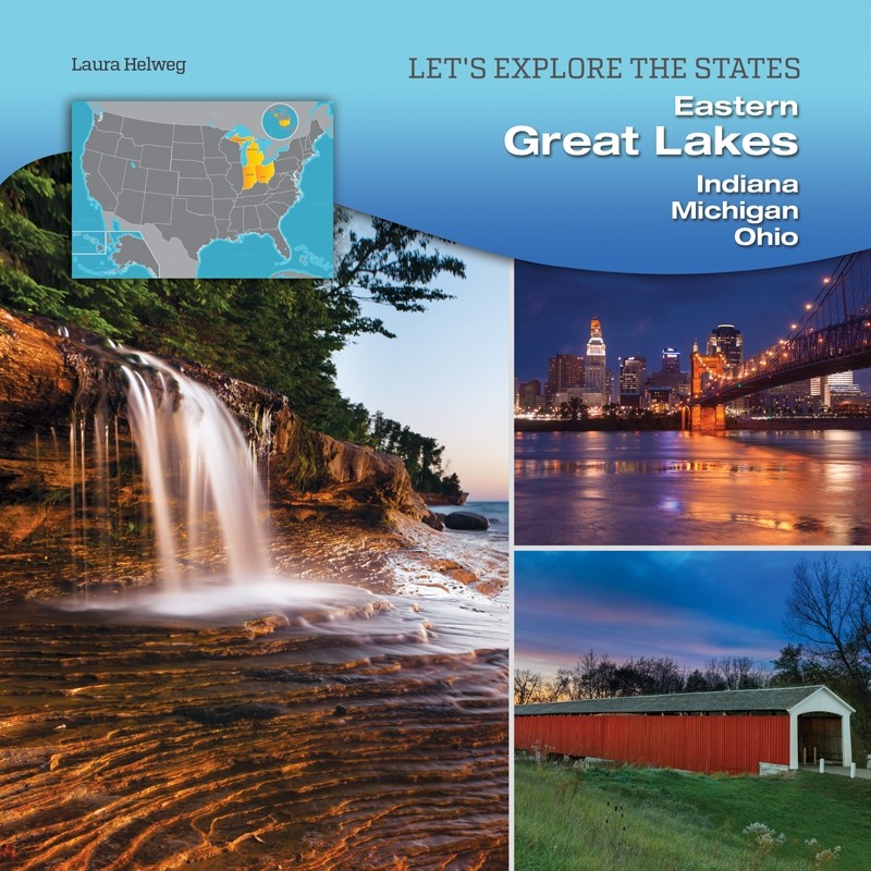 Eastern Great Lakes: Indiana, Michigan, Ohio