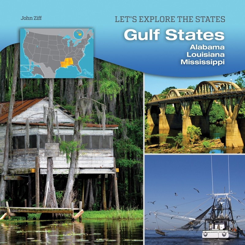 Gulf States: Alabama, Louisiana, Mississippi