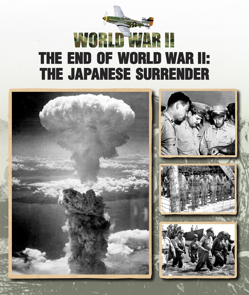 The End of World War II: The Japanese Surrender
