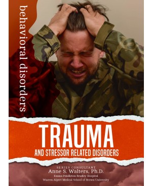 Trauma and Stressor Related Disorders